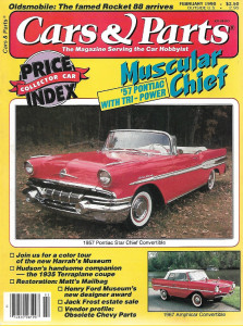CARS & PARTS 1990 FEB - '57 PONTIAC STAR CHEIF, '67 AMPHICAR, '35 TERRAPLANE